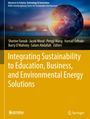 : Integrating Sustainability to Education, Business, and Environmental Energy Solutions, Buch