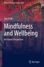 "Mindfulness and Wellbeing: An Islamic Perspective" von Sara Kadir, Serie "Muslims in Global Societies", abstrakte Kunst.