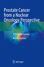 „Prostate Cancer from a Nuclear Oncology Perspective. A Personal Journey. Kalevi Kairemo.“ Springer-Logo unten.