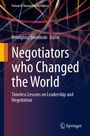 : Negotiators who Changed the World, Buch