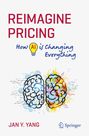 Jan Y. Yang: Reimagine Pricing, Buch