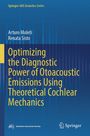 Titel: Optimizing the Diagnostic Power of Otoacoustic Emissions Using Theoretical Cochlear Mechanics. Autoren: Arturo Moleti, Renata Sisto. Blauer Hintergrund mit vertikalen Linien. Logos von Australian Acoustical Society und Springer.