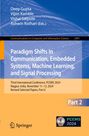 : Paradigm Shifts in Communication, Embedded Systems, Machine Learning, and Signal Processing, Buch