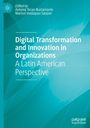 : Digital Transformation and Innovation in Organizations, Buch