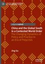 Jing Gu: China and the Global South in a Contested World Order, Buch