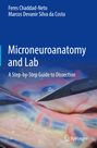Marcos Devanir Silva Da Costa: Microneuroanatomy and Lab, Buch