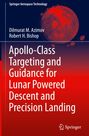 Dilmurat M. Azimov: Apollo-Class Targeting and Guidance for Lunar Powered Descent and Precision Landing, Buch