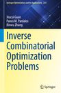 Xiucui Guan: Inverse Combinatorial Optimization Problems, Buch