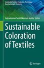 : Sustainable Coloration of Textiles, Buch