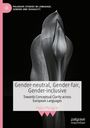 : Gender-neutral, Gender-fair, Gender-inclusive, Buch
