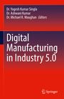 Oben stehen Namen und "Editors". Darunter "Digital Manufacturing in Industry 5.0". Ein Logo unten links.