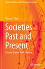 Thomas C. Burr: Societies Past and Present, Buch