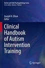 Clinical Handbook of Autism Intervention Training, Buch