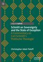 Christopher Adair-Toteff: Schmitt on Sovereignty and the State of Exception, Buch