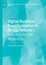 Titel: Digital Business Transformation in Africa, Volume I: Business Model Innovation. Autor: Thomas Anning-Dorson. Türkisfarben.