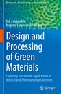 : Design and Processing of Green Materials, Buch