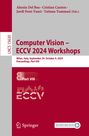 : Computer Vision - ECCV 2024 Workshops, Buch
