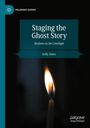 Kelly Jones: Staging the Ghost Story, Buch