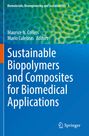 Sustainable Biopolymers and Composites for Biomedical Applications, Buch