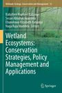 Wetland Ecosystems: Conservation Strategies, Policy Management and Applications, Buch