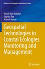 Kousik Das Malakar: Geospatial Technologies in Coastal Ecologies Monitoring and Management, Buch