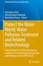 : Protect the Water World: Water Pollution Treatment and Related Biotechnology, Buch