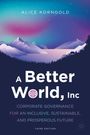 Alice Korngold: A Better World, Inc., Buch