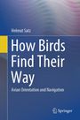 Helmut Satz: How Birds Find Their Way, Buch