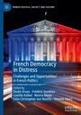 : French Democracy in Distress, Buch