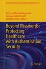Titel: "Beyond Passwords: Protecting Healthcare with Authentication Security". Gelber Hintergrund, Springer-Logo unten.