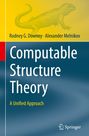 Rodney G. Downey: Computable Structure Theory, Buch
