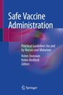 : Safe Vaccine Administration, Buch