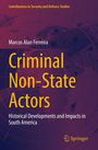Titel: Criminal Non-State Actors. Autor: Marcos Alan Ferreira. Hintergrund: Weltkartenmotiv, Verlag: Springer.
