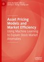 James W. Kolari: Asset Pricing Models and Market Efficiency, Buch