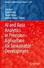 : AI and Data Analytics in Precision Agriculture for Sustainable Development, Buch