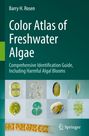 Barry H. Rosen: Color Atlas of Freshwater Algae, Buch