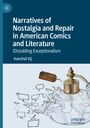 Aanchal Vij: Narratives of Nostalgia and Repair in American Comics and Literature, Buch