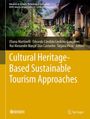 : Cultural Heritage-Based Sustainable Tourism Approaches, Buch