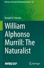 Ronald H. Petersen: William Alphonso Murrill: The Naturalist, Buch