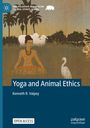Kenneth R. Valpey: Yoga and Animal Ethics, Buch