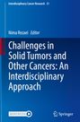 : Challenges in Solid Tumors and Other Cancers: An Interdisciplinary Approach, Buch
