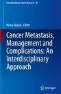 : Cancer Metastasis, Management and Complications: An Interdisciplinary Approach, Buch