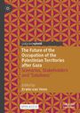 : The Future of the Occupation of the Palestinian Territories after Gaza, Buch