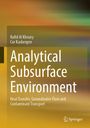 "Analytical Subsurface Environment", Autoren: Rafid Al Khoury, Cor Kasbergen. Thema: Wärmeübertragung, Grundwasserströmung.