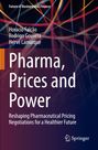 "Pharma, Prices and Power" von Horacio Falcão, Rodrigo Gouveia, Hervé Lamarque; bunte Linien auf schwarzem Hintergrund.