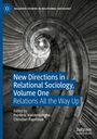 New Directions in Relational Sociology, Volume One, Buch