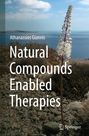 Athanassios Giannis: Natural Compounds Enabled Therapies, Buch