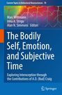 The Bodily Self, Emotion, and Subjective Time, Buch
