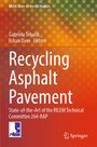 "Recycling Asphalt Pavement", RILEM-Berichte, Herausgeber: Gabriele Tebaldi, Eshan Dave. Farbverlauf in Orangegrün.