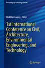 : 1st International Conference on Civil, Architecture, Environmental Engineering, and Technology, Buch